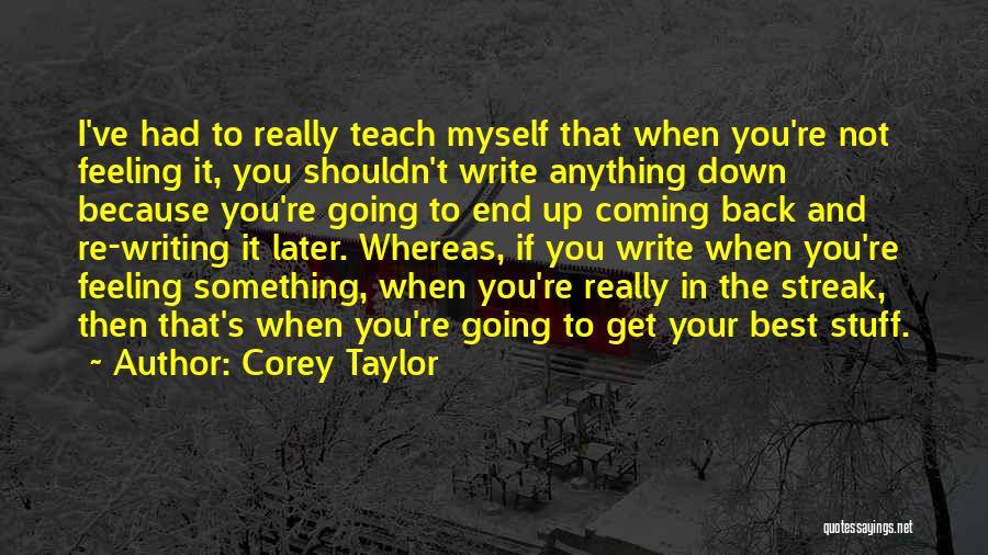 Corey Taylor Quotes 169040