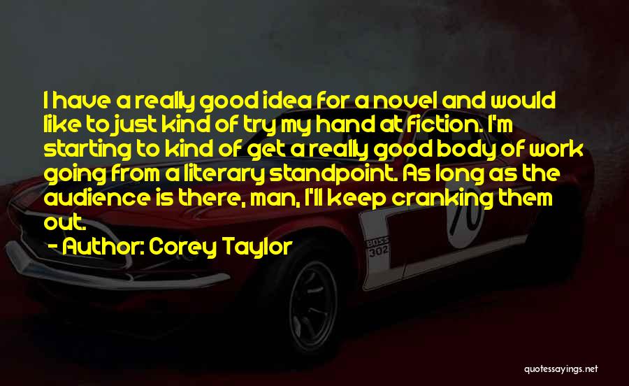 Corey Taylor Quotes 1974280