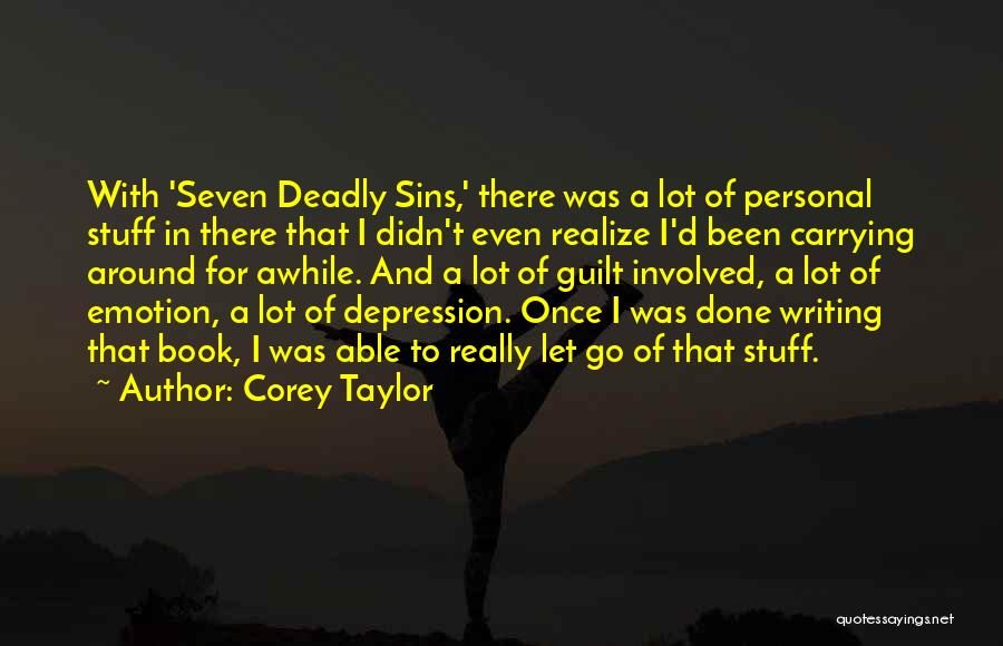 Corey Taylor Quotes 1989850