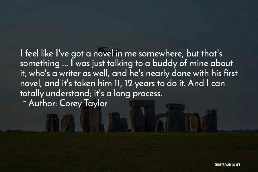 Corey Taylor Quotes 2118057