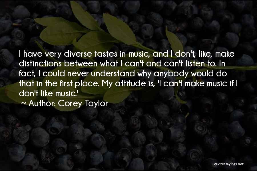 Corey Taylor Quotes 2260659