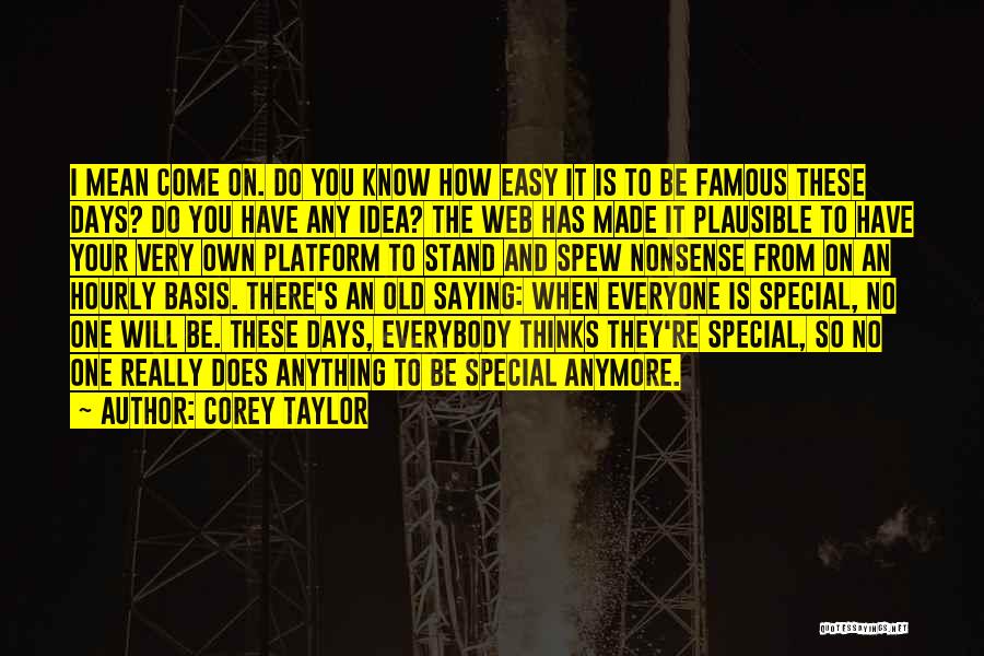 Corey Taylor Quotes 352232
