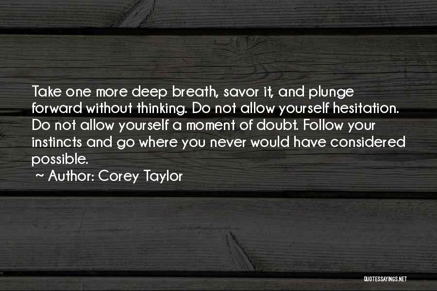 Corey Taylor Quotes 768609