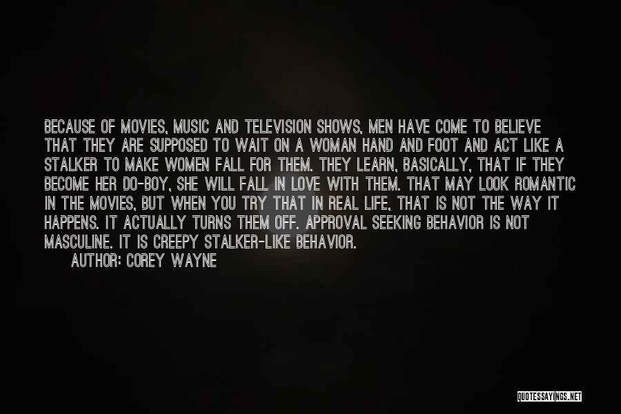 Corey Wayne Quotes 572695