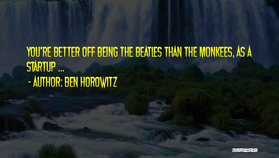Corey Worthington Quotes By Ben Horowitz