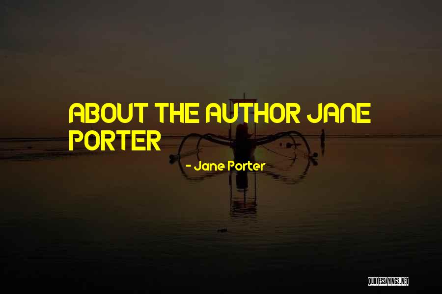 Corfield Feld Quotes By Jane Porter Corfield Feld Quotes By Jane Porter