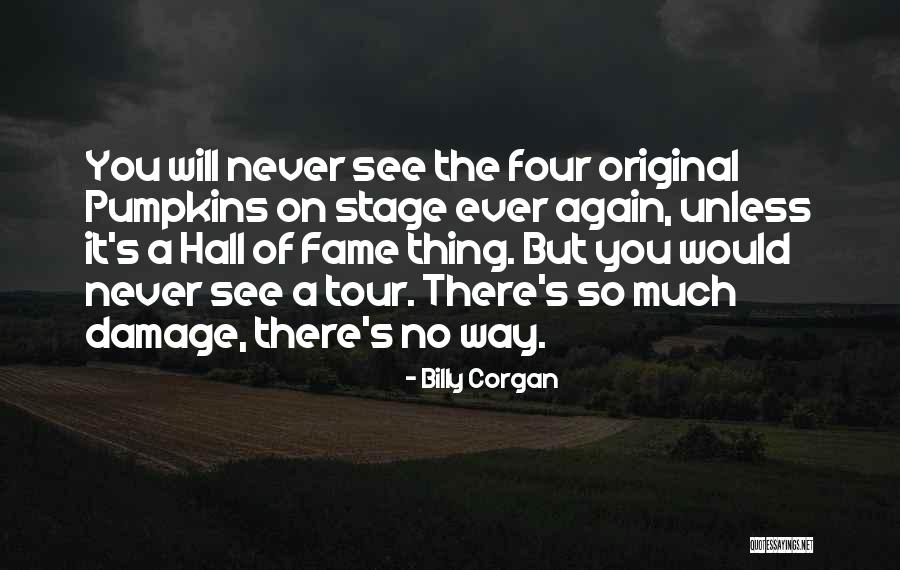 Corgan Quotes By Billy Corgan Corgan Quotes By Billy Corgan