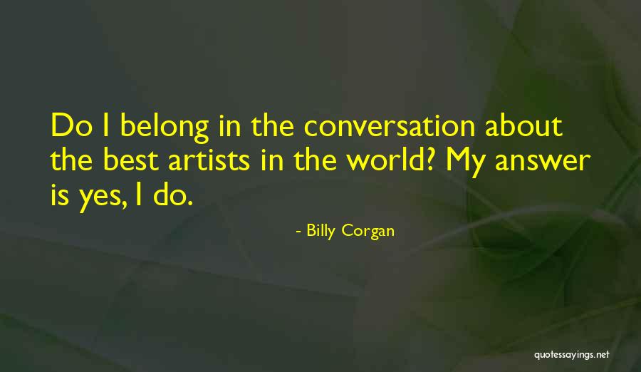 Corgan Quotes By Billy Corgan Corgan Quotes By Billy Corgan