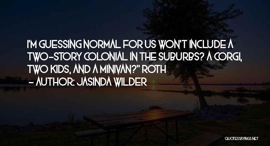 Corgi Quotes By Jasinda Wilder