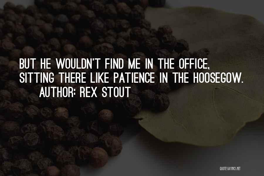 Corianna Seelig Quotes By Rex Stout