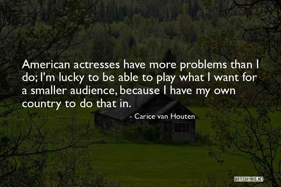 Corianne Darienzo Quotes By Carice Van Houten Corianne Darienzo Quotes By Carice Van Houten