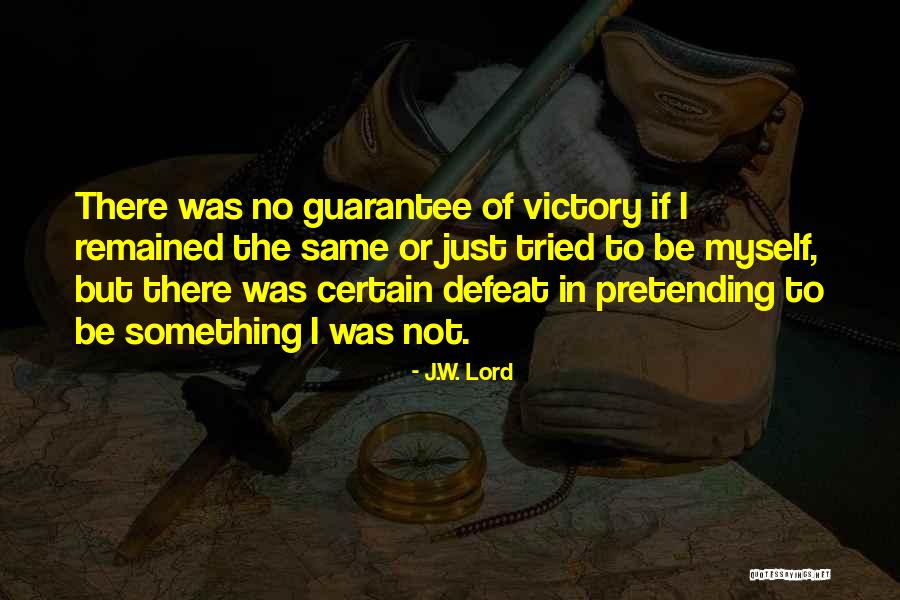 Corie Barry Quotes By J.W. Lord Corie Barry Quotes By J.W. Lord
