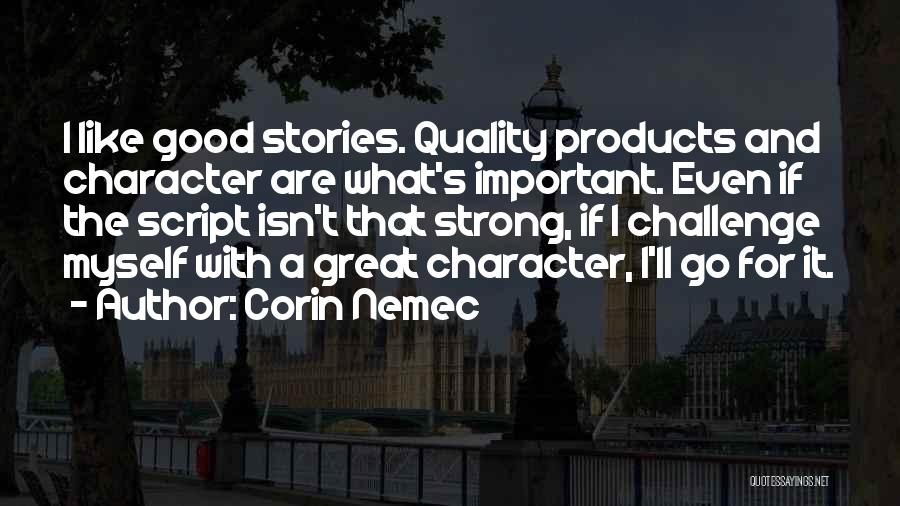 Corin Nemec Quotes 2143355