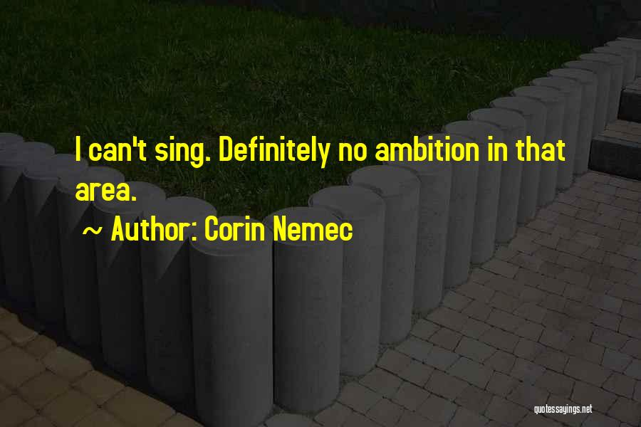 Corin Nemec Quotes 2270898