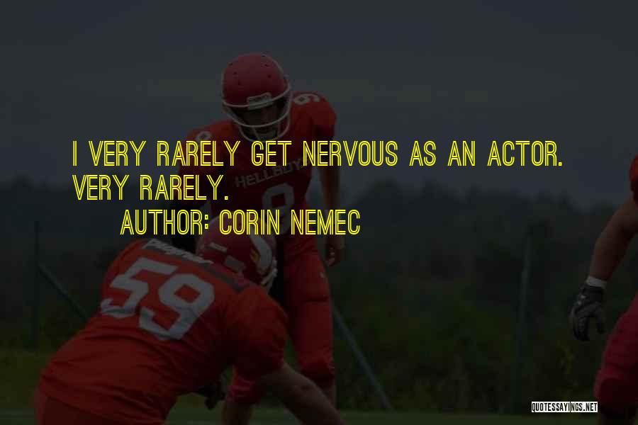 Corin Nemec Quotes 952548