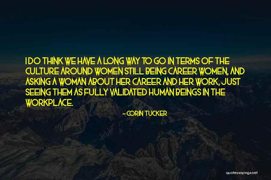 Corin Tucker Quotes 1051641 Corin Tucker Quotes 1051641