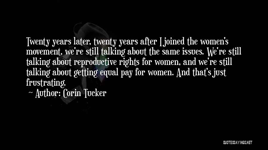 Corin Tucker Quotes 414246