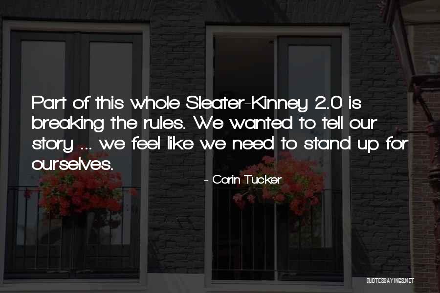 Corin Tucker Quotes 604628