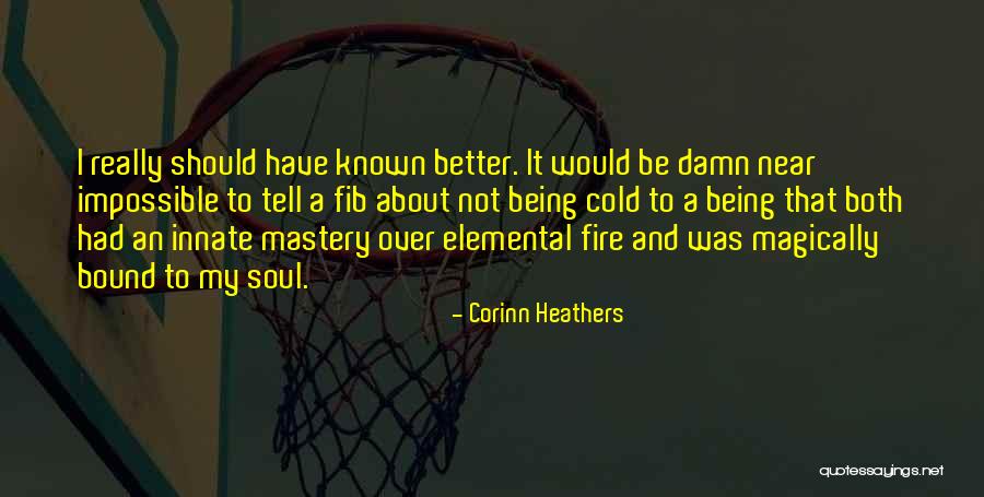 Corinn Heathers Quotes 807868 Corinn Heathers Quotes 807868