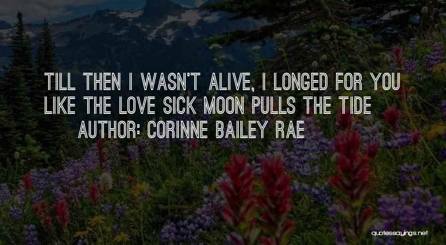 Corinne Bailey Quotes By Corinne Bailey Rae