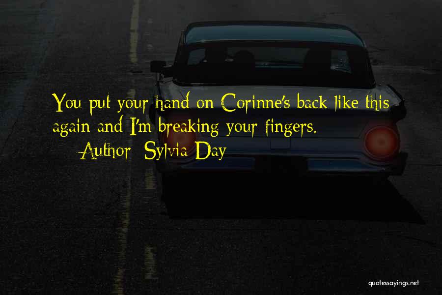 Corinne Day Quotes By Sylvia Day