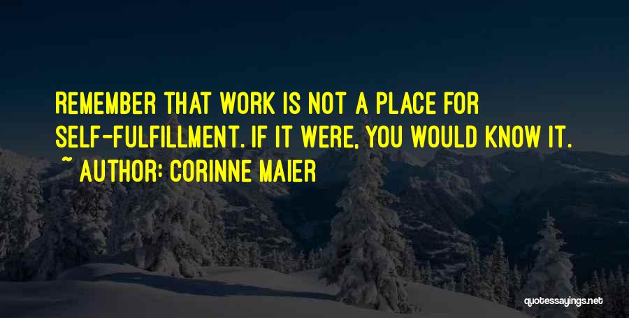 Corinne Maier Quotes 2176942