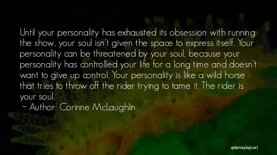 Corinne McLaughlin Quotes 1544755