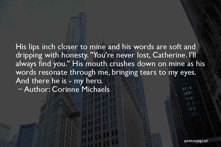 Corinne Michaels Quotes 1376279