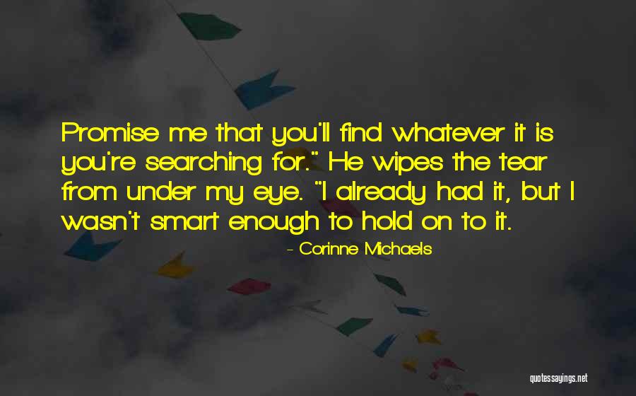 Corinne Michaels Quotes 1404680