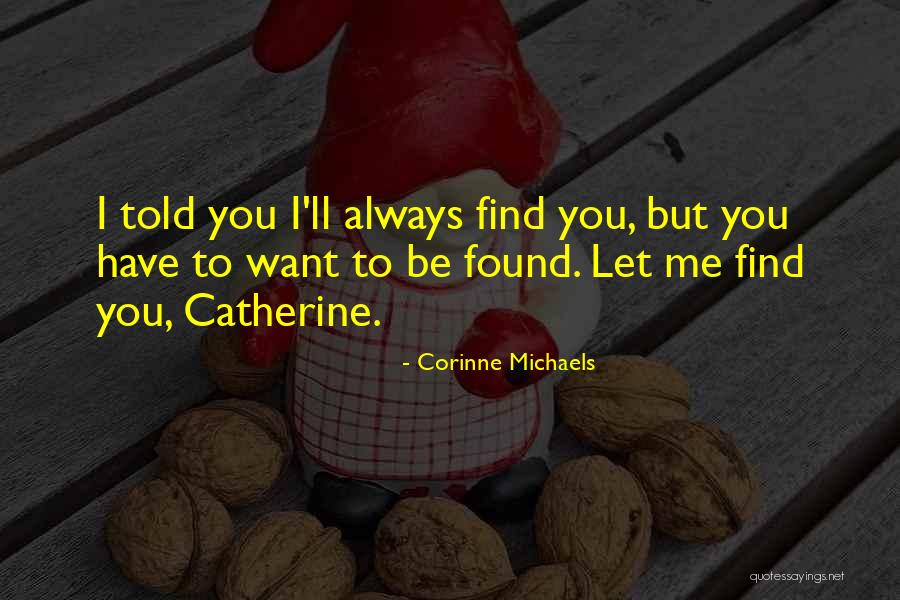 Corinne Michaels Quotes 1499902