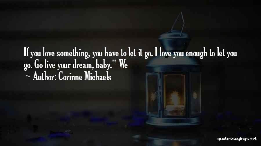 Corinne Michaels Quotes 1906189