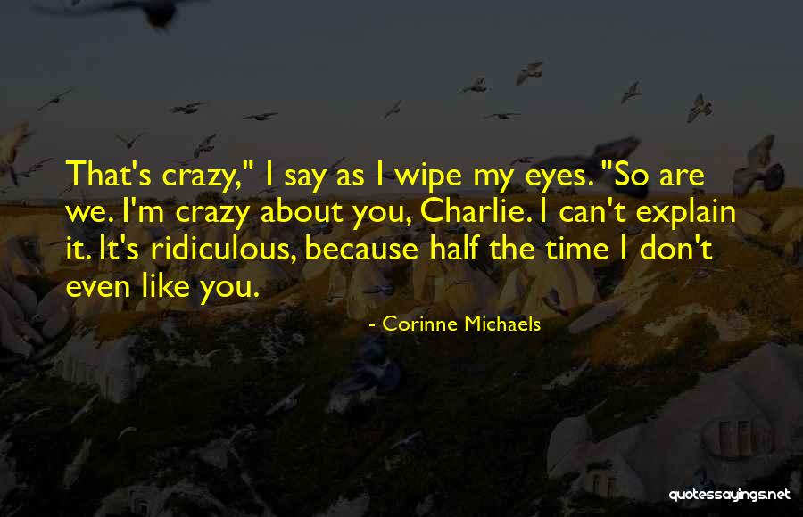 Corinne Michaels Quotes 2143856 Corinne Michaels Quotes 2143856