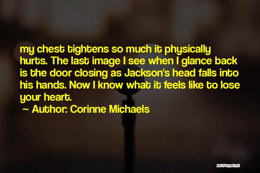 Corinne Michaels Quotes 779158
