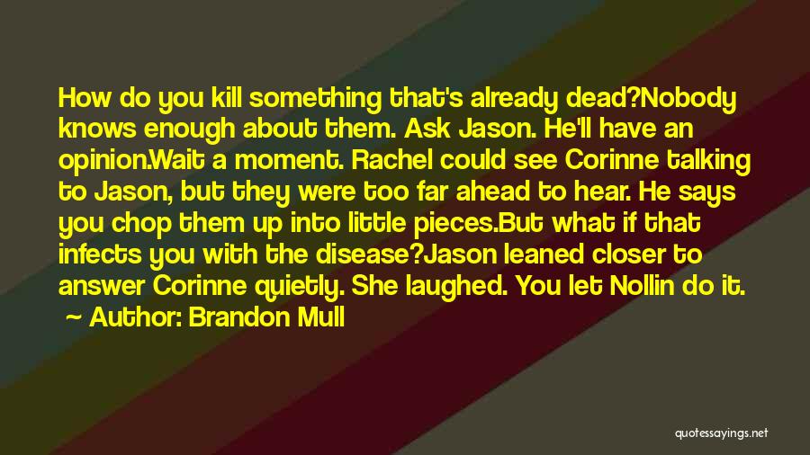 Corinne Quotes By Brandon Mull