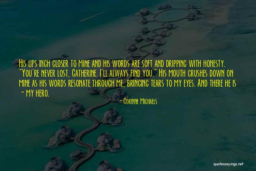 Corinne Quotes By Corinne Michaels Corinne Quotes By Corinne Michaels