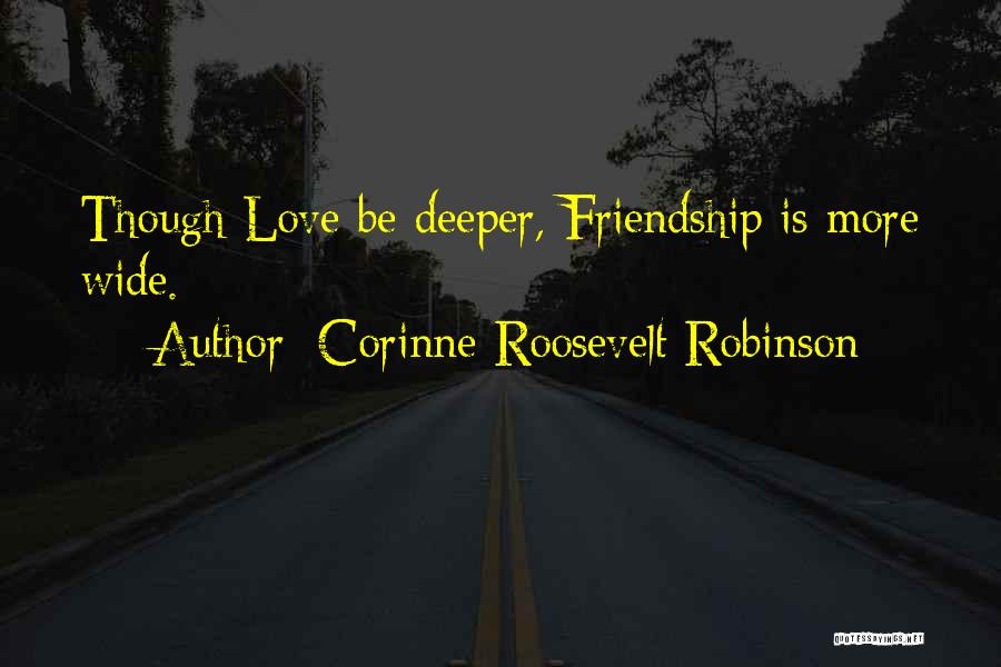 Corinne Quotes By Corinne Roosevelt Robinson