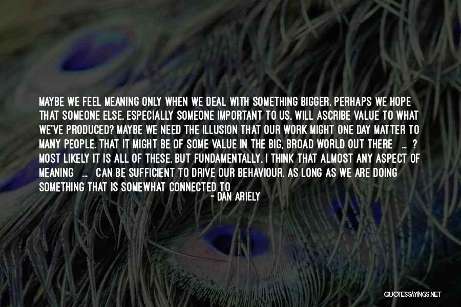 Corinnes Place Quotes By Dan Ariely Corinnes Place Quotes By Dan Ariely