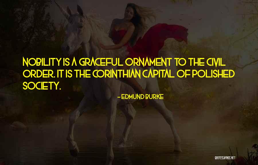 Corinthian Quotes By Edmund Burke Corinthian Quotes By Edmund Burke