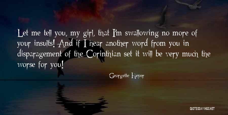 Corinthian Quotes By Georgette Heyer Corinthian Quotes By Georgette Heyer