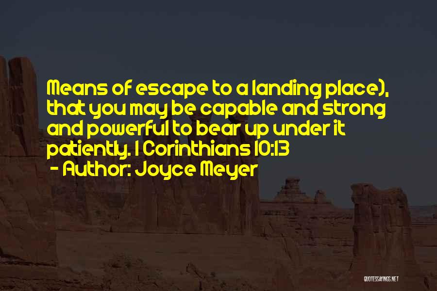 Corinthians 13 Quotes By Joyce Meyer