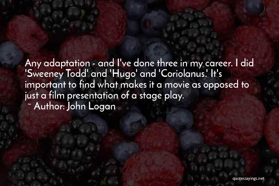 Coriolanus Important Quotes By John Logan