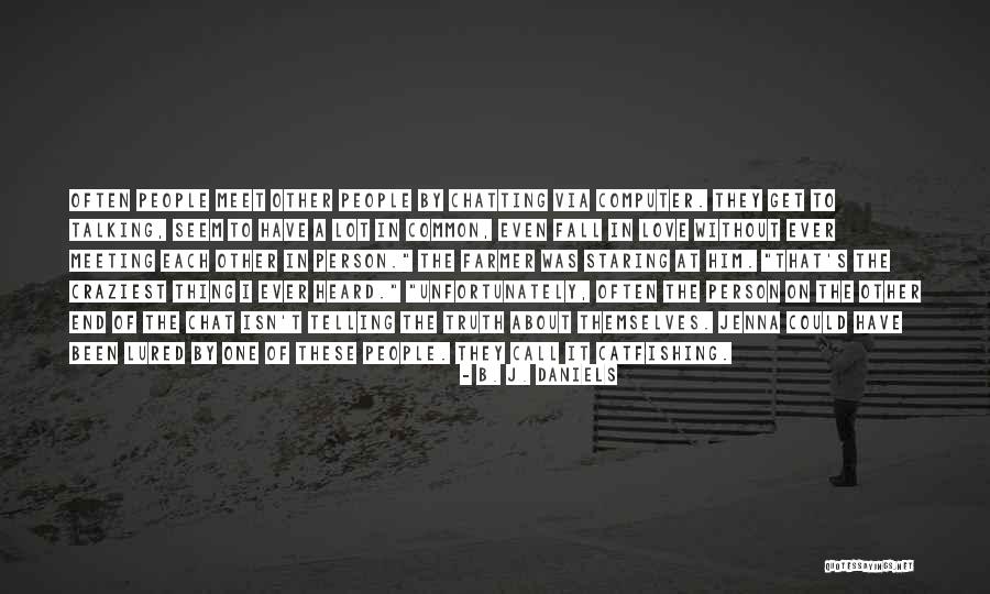 Coriolanus Menenius Quotes By B. J. Daniels Coriolanus Menenius Quotes By B. J. Daniels