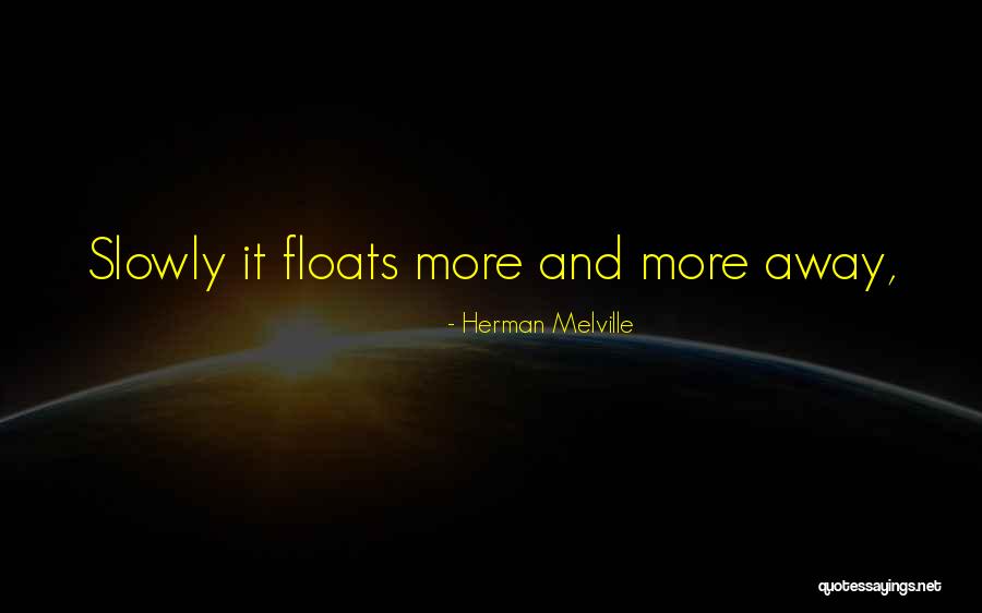 Corissa Furr Quotes By Herman Melville Corissa Furr Quotes By Herman Melville