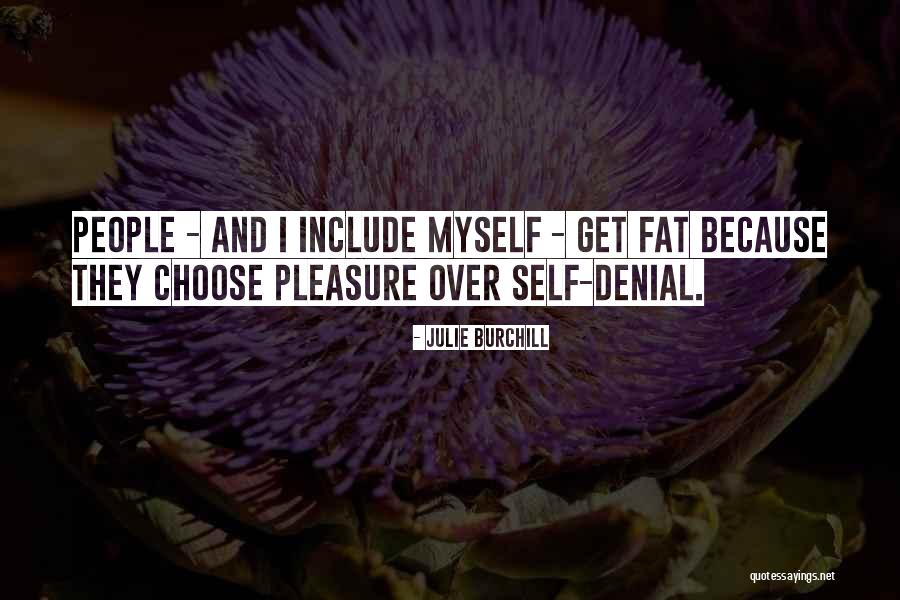 Corissa Miller Quotes By Julie Burchill Corissa Miller Quotes By Julie Burchill