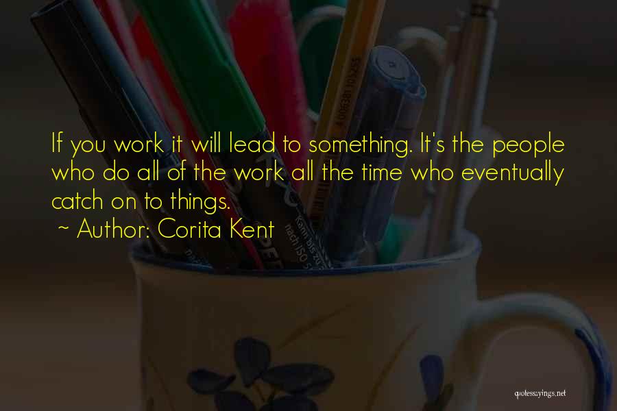 Corita Kent Quotes 2086094