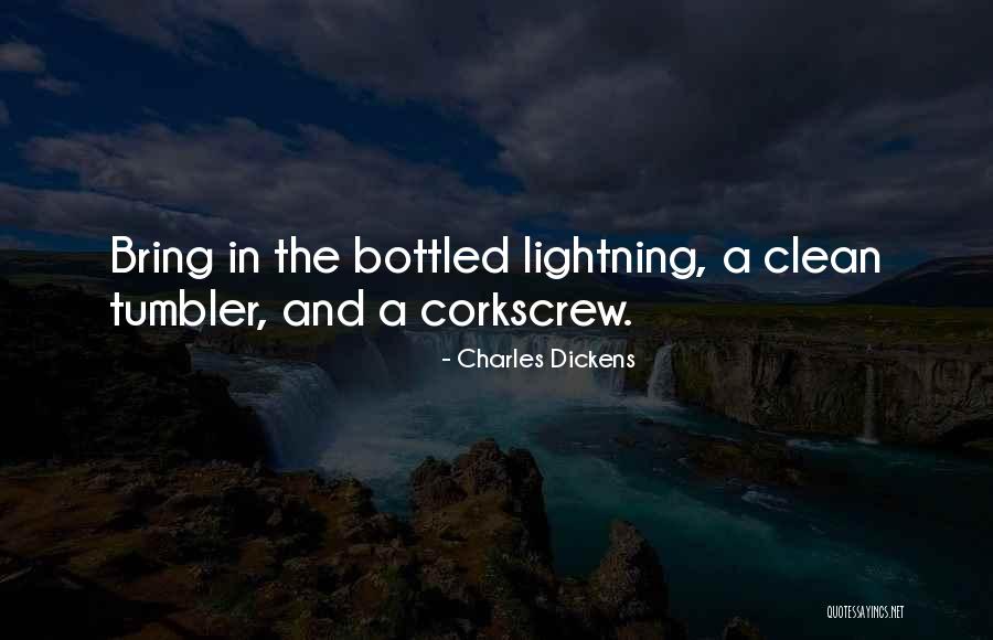 Corkscrew Quotes By Charles Dickens Corkscrew Quotes By Charles Dickens