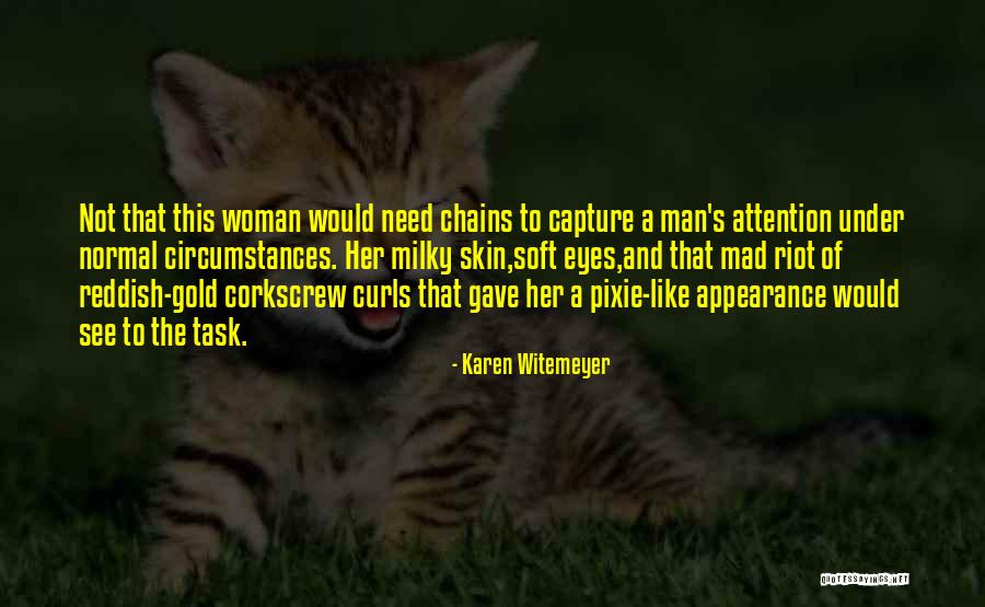 Corkscrew Quotes By Karen Witemeyer Corkscrew Quotes By Karen Witemeyer