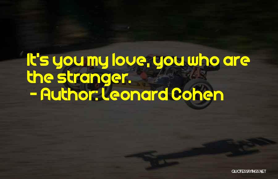 Corky Carroll Quotes By Leonard Cohen