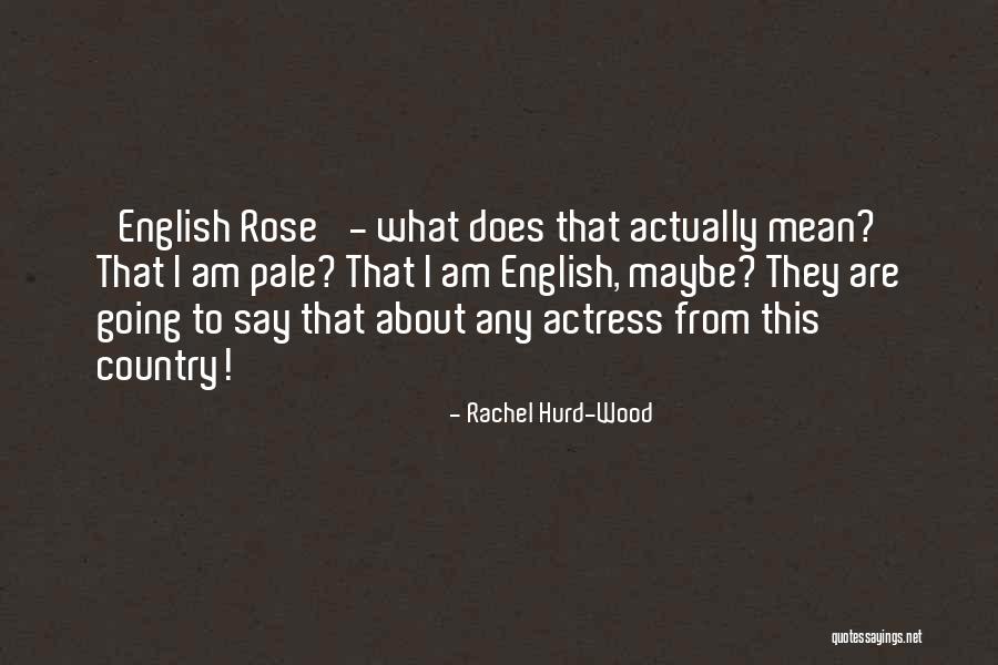 Corky Dog Quotes By Rachel Hurd-Wood Corky Dog Quotes By Rachel Hurd-Wood