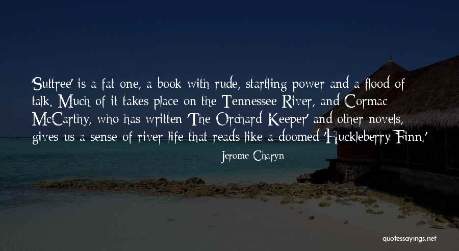 Cormac Mccarthy Book Quotes By Jerome Charyn Cormac Mccarthy Book Quotes By Jerome Charyn